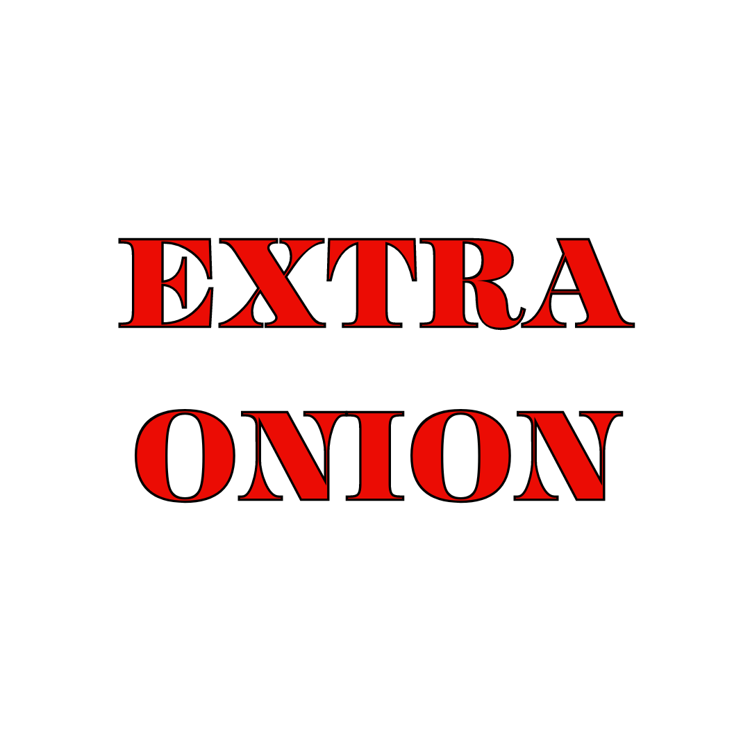 Extra Onions